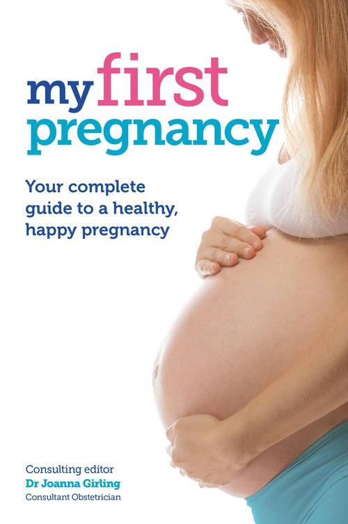 My First Pregnancy by Joanna Girling, 9781910336564