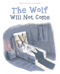 The Wolf Will Not Come - 9780764358760 by Myriam Ouyessad, Ronan Badel, 9780764358760