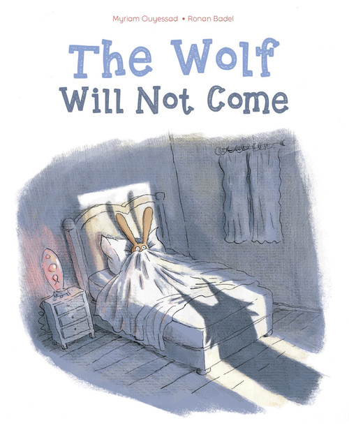 The Wolf Will Not Come - 9780764358760 by Myriam Ouyessad, Ronan Badel, 9780764358760
