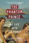 The Phantom Prince: My Life with Ted Bundy (Updated and Expanded Edition) - 9781419744860 by Elizabeth Kendall, Molly Kendall, 9781419744860