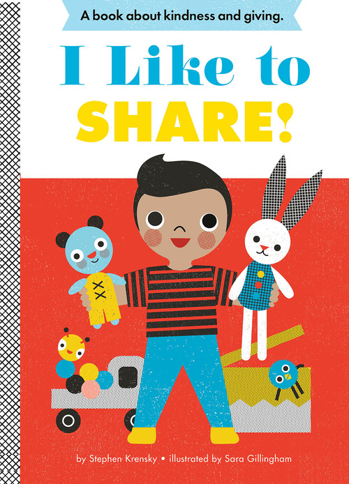I Like to Share! (A Board Book) by Stephen Krensky, Sara Gillingham, 9781419748585