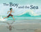 The Boy and the Sea by Camille Andros, Amy June Bates, 9781419749407