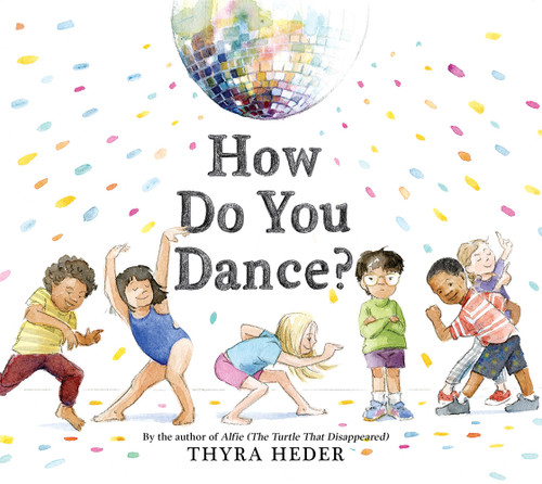 How Do You Dance? - 9781419751820 by Thyra Heder, 9781419751820
