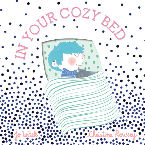 In Your Cozy Bed (A Board Book) by Jo Witek, Christine Roussey, 9781419751950