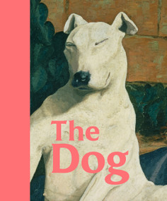 The Dog - 9781849767392 by Emilia Will, 9781849767392