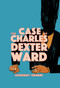 The Case of Charles Dexter Ward by H.P. Lovecraft, I.N.J. Culbard, 9781910593950