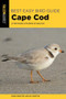 Best Easy Bird Guide Cape Cod (A Field Guide to the Birds of Cape Cod) by Randi Minetor, Nic Minetor, 9781493055203