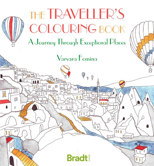 The Traveller's Colouring Book (A Journey through Exceptional Places) by Varvara Fomina, 9781784777951