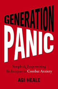 Generation Panic by Agi Heale, 9781789045154