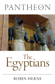 Pantheon - The Egyptians by Robin Herne, 9781785355042