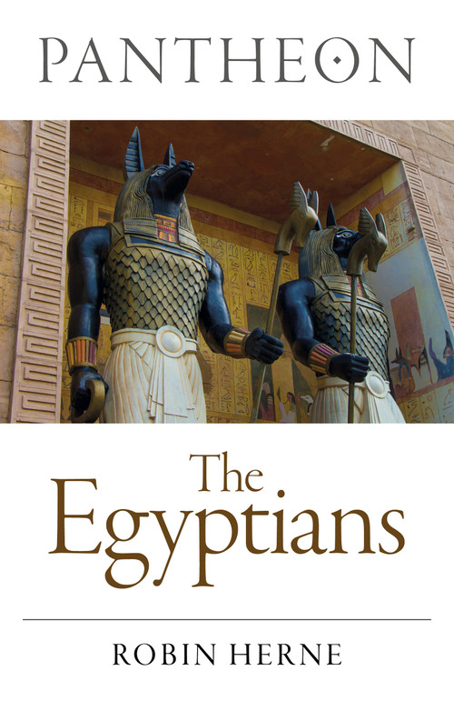 Pantheon - The Egyptians by Robin Herne, 9781785355042