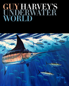 Guy Harvey's Underwater World by Guy Harvey, 9780811769907