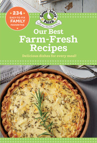 Our Best Farm Fresh Recipes by Gooseberry Patch, 9781620934210