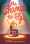 The Chance to Fly by Ali Stroker, Stacy Davidowitz, 9781419743931