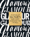 Glamour: 30 Years of Women Who Have Reshaped the World by Glamour Magazine, Anna Moeslein, Samantha Barry, Yara Shahidi, 9781419752087