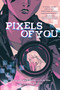 Pixels of You - 9781419752810 by Ananth Hirsh, Yuko Ota, J.R. Doyle, 9781419752810