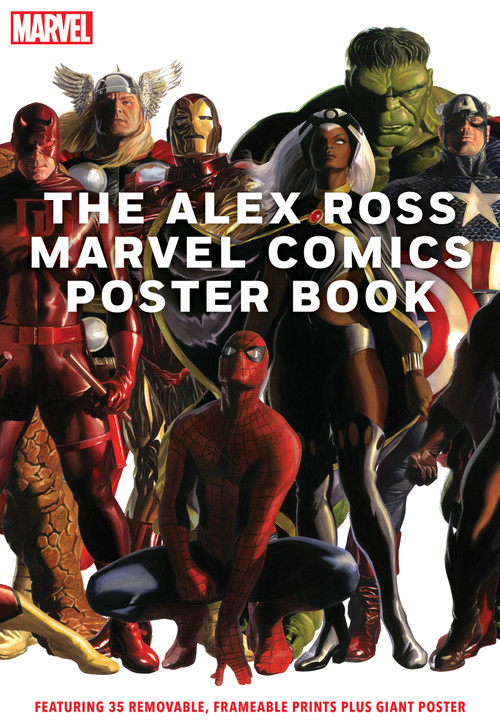 The Alex Ross Marvel Comics Poster Book by Alex Ross, Marvel Marvel Entertainment, 9781419753763
