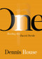 One (Healing the Racial Divide) by Dennis Rouse, 9781950718566