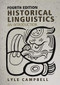 Historical Linguistics (An Introduction) - 9781474463126 by Lyle Campbell, 9781474463126