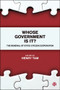 Whose Government Is It? (The Renewal of State-Citizen Cooperation) by Pat Conaty, James Weinberg, Barry Quirk, Hazel Blears, Carol Packham, Zoraida Mendiwelso-Bendek, Marjorie Mayo, Jane Roberts, Matthew Flinders, James Sloam, Marian Barnes, Marilyn Taylor, Graham Smith, David Blunkett, Simon Burall, Anna Coote, Nick Pearce, Henry B. Tam, 9781529200935