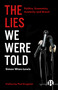 The Lies We Were Told (Politics, Economics, Austerity and Brexit) by Simon Wren-Lewis, 9781529202137