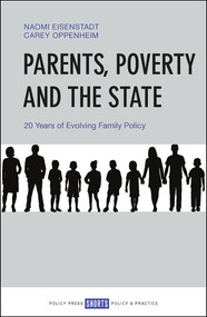 Parents, Poverty and the State (20 Years of Evolving Family Policy) by Naomi Eisenstadt, Carey Oppenheim, 9781447348276