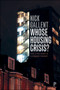 Whose Housing Crisis? (Assets and Homes in a Changing Economy) by Nick Gallent, 9781447346074