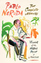The Complete Memoirs (Expanded Edition) by Pablo Neruda, Hardie St. Martin, Adrian Nathan West, 9780374538125