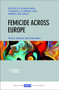 Femicide across Europe (Theory, Research and Prevention) by Shalva Weil, Consuelo Corradi, Marceline Naudi, 9781447347132