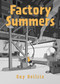 Factory Summers by Guy Delisle, Helge Dascher, Rob Aspinall, 9781770464599