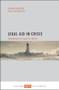 Legal Aid in Crisis (Assessing the Impact of Reform) by Sarah Moore, Alex Newbury, 9781447335450