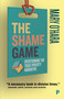 The Shame Game (Overturning the Toxic Poverty Narrative) by Mary O'Hara, 9781447349266