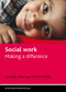 Social work (Making a difference) - 9781861347787 by Viviene Cree, Steve Myers, 9781861347787