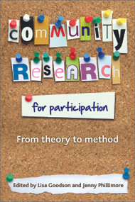 Community Research for Participation (From Theory to Method) - 9781847424358 by Lisa Goodson, Jenny Phillimore, 9781847424358