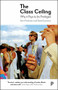 The Class Ceiling (Why it Pays to be Privileged) - 9781447336105 by Sam Friedman, Daniel Laurison, 9781447336105