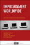 Imprisonment Worldwide (The Current Situation and an Alternative Future) by Andrew Coyle, Helen Fair, Jessica Jacobson, Roy Walmsley, 9781447331759