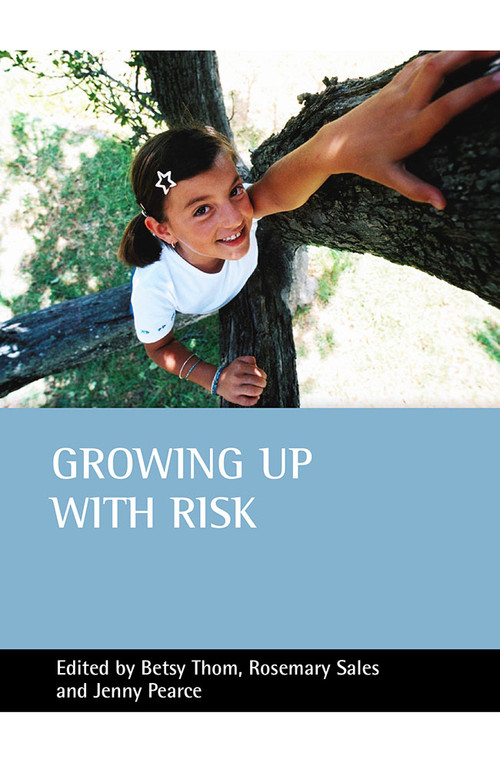 Growing up with risk by Betsy Thom, Rosemary Sales, Jenny Pearce, 9781861347312