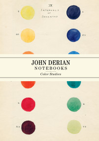 John Derian Paper Goods: Color Studies Notebooks by John Derian, 9781648290411