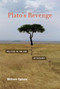 Plato's Revenge (Politics in the Age of Ecology) by William Ophuls, 9780262525282