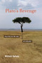 Plato's Revenge (Politics in the Age of Ecology) by William Ophuls, 9780262525282