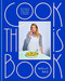 Cook This Book (Techniques That Teach and Recipes to Repeat: A Cookbook) by Molly Baz, 9780593138274