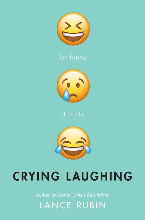 Crying Laughing - 9780525644705 by Lance Rubin, 9780525644705