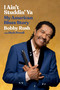 I Ain't Studdin' Ya (My American Blues Story) by Bobby Rush, Herb Powell, 9780306874802