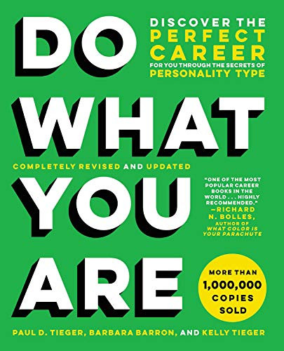 Do What You Are (Discover the Perfect Career for You Through the Secrets of Personality Type) - 9780316497145 by Paul D. Tieger, Barbara Barron, Kelly Tieger, 9780316497145