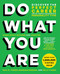 Do What You Are (Discover the Perfect Career for You Through the Secrets of Personality Type) - 9780316497145 by Paul D. Tieger, Barbara Barron, Kelly Tieger, 9780316497145