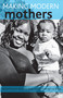 Making modern mothers by Rachel Thomson, Mary Jane Kehily, Lucy Hadfield, Sue Sharpe, 9781847426048