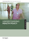 Understanding Health Policy by Rob Baggott, 9781447300113