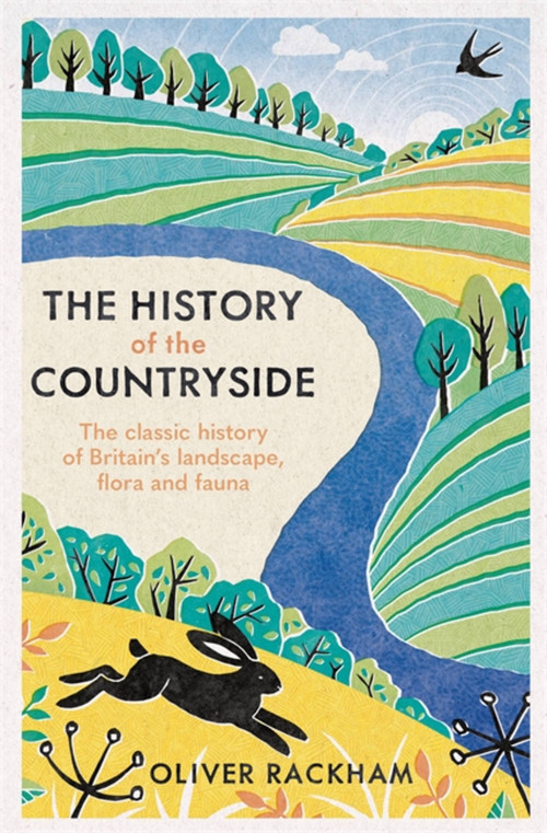 The History of the Countryside by Oliver Rackham, 9781474614023