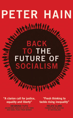 Back to the Future of Socialism by Peter Hain, 9781447321682