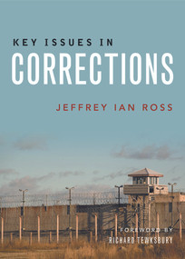 Key Issues in Corrections by Jeffrey Ian Ross, 9781447318736